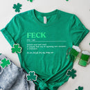 St. Patrick's Feck Definition Tees-7