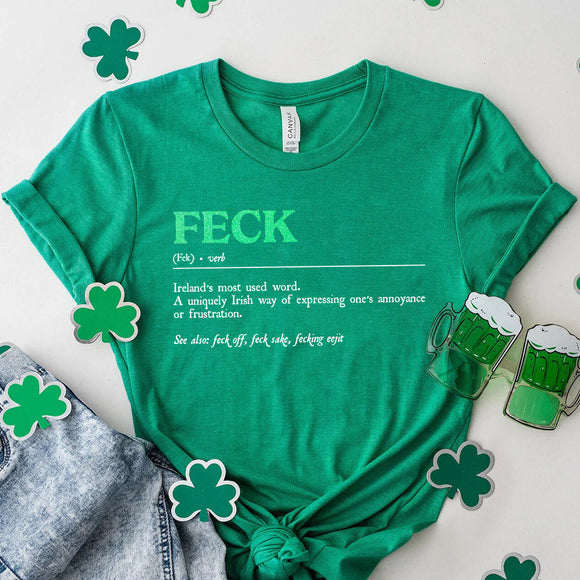 St. Patrick's Feck Definition Tees