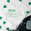 St. Patrick's Feck Definition Tees-4
