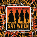 Tombstone Fire Brigade Sticker-2
