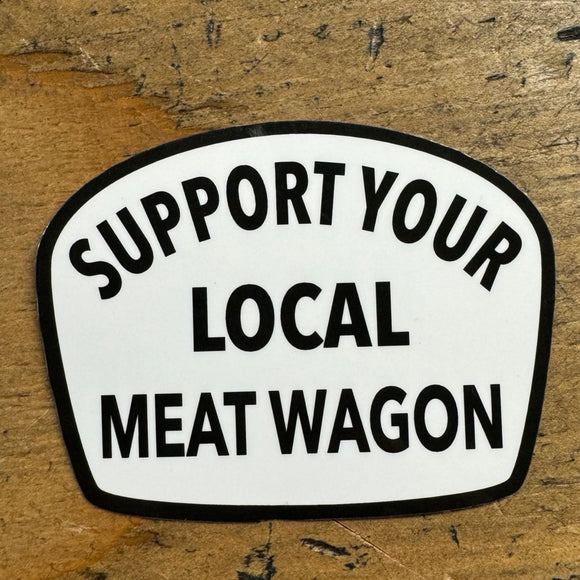 Support Meat Wagon Sticker
