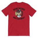 Do My Tattoos Matter Now? - Firefighter Short Sleeve (logo on back)-7