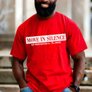 Move in Silence Unisex T-Shirt – Motivational Hustle Tee-4