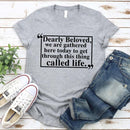 Dearly Beloved Tee – Unisex Funny Quote Shirt-7