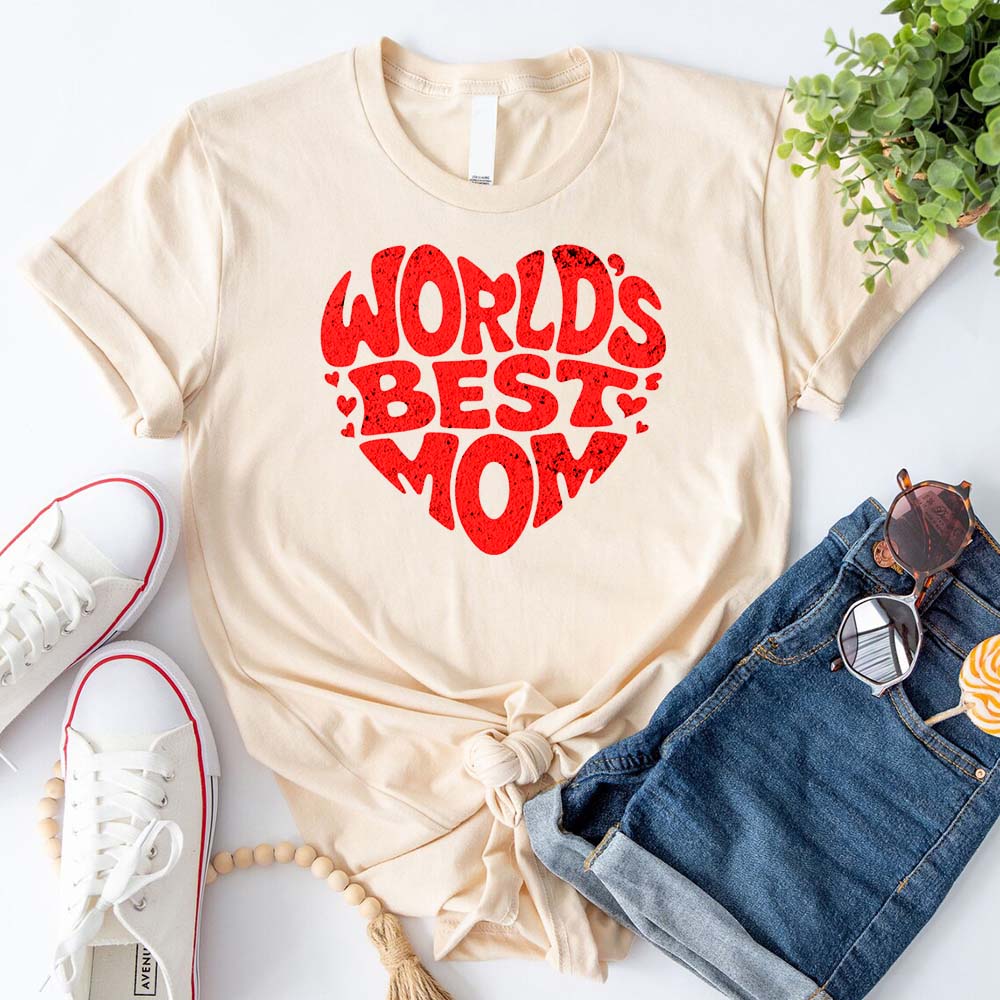 World's Best Mom T-Shirts – Cute, Funny & Stylish Designs for Super Moms
