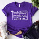 Dearly Beloved Tee – Unisex Funny Quote Shirt-15