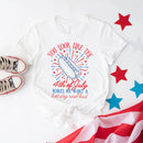 You Look Like the 4th of July Hot Dog Shirt – Funny Independence Day T-Shirt-7