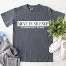 Move in Silence Unisex T-Shirt – Motivational Hustle Tee-11