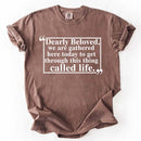 Dearly Beloved Tee – Unisex Funny Quote Shirt-13