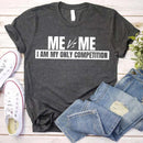 Me vs Me Unisex T-Shirt – Motivational Self-Discipline Tee-7