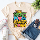 Best Mom Hands Down Shirts – Cute & Trendy Mother’s Day Gift Tees-13