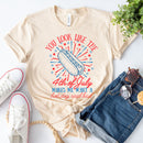 You Look Like the 4th of July Hot Dog Shirt – Funny Independence Day T-Shirt-8