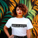 Move in Silence Unisex T-Shirt – Motivational Hustle Tee-3