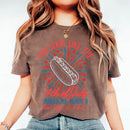 You Look Like the 4th of July Hot Dog Shirt – Funny Independence Day T-Shirt-4