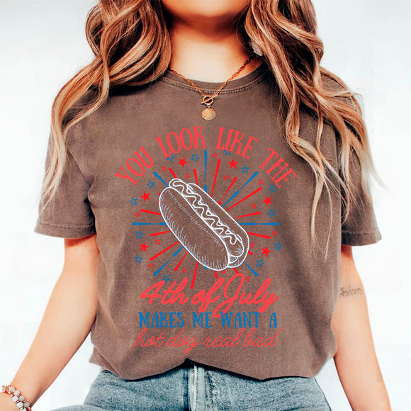 You Look Like the 4th of July Hot Dog Shirt – Funny Independence Day T-Shirt