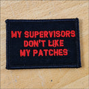 As Seen on Socials - My Supervisors Don't Like My Patches - 2x3 Patch-1