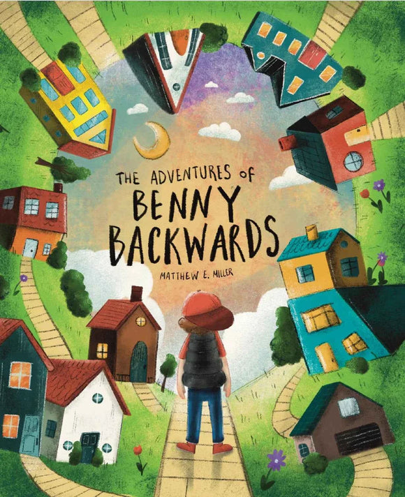 The Adventures of Benny Backwards Children’s Book