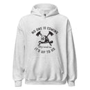 Hoodie - No One Is Coming (Firefighter)-50